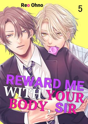 อ่านมังงะReward Me with Your Body, Sir ประธานครับ ผมมารับรางวัลแล้ว